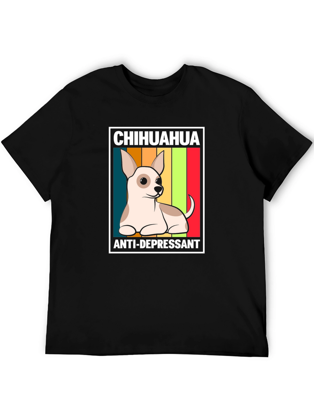 Chihuahua Anti-Depressant Graphic T-Shirt