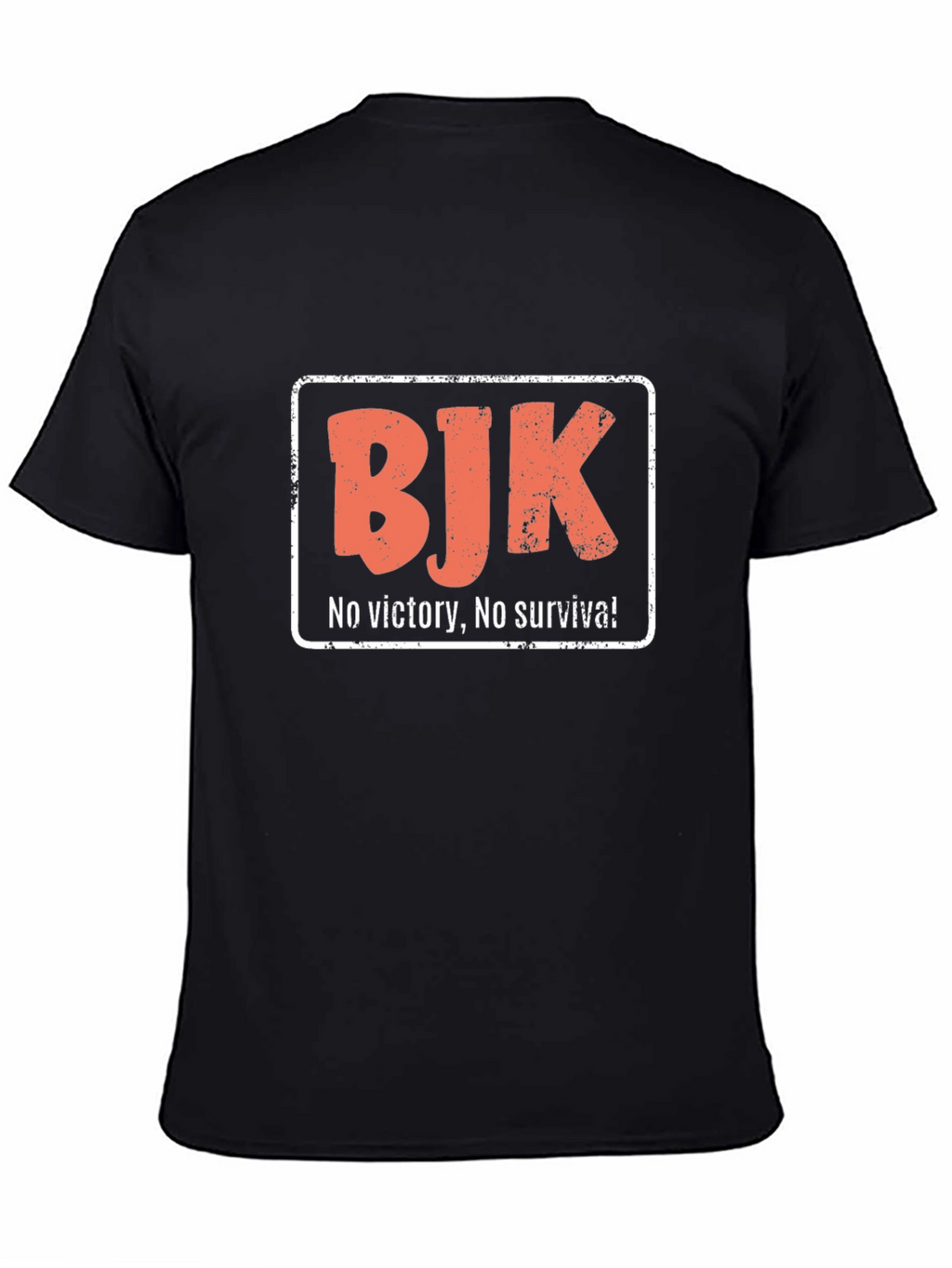 BJK Graphic T-Shirt - No Victory No Survival!