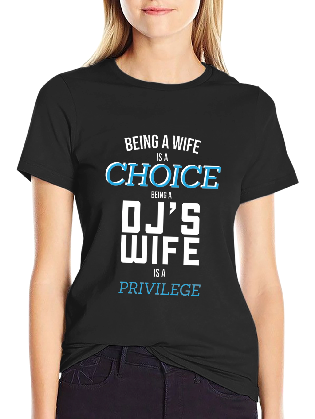 DJs Wife Tee - Choice & Privilege Graphic T-Shirt