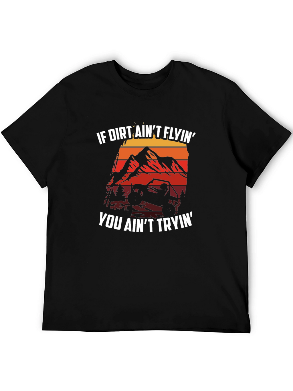 Dirt Aint Flying T-Shirt
