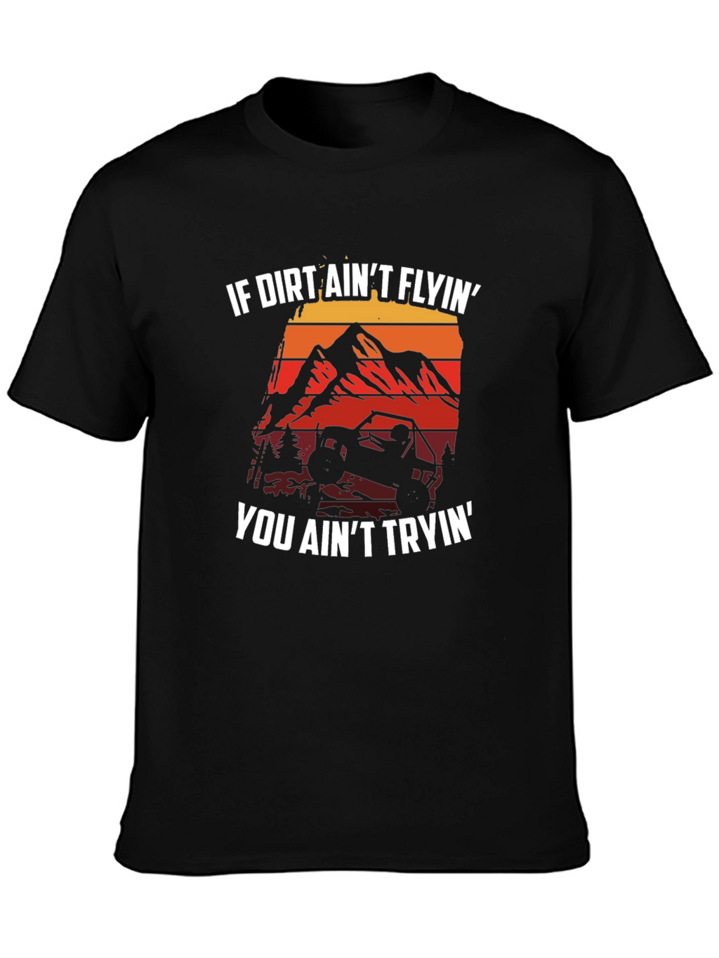 Dirt Aint Flying T-Shirt