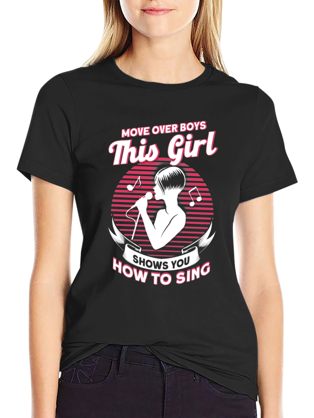 Move Over Boys This Girl How to Sing T-Shirt