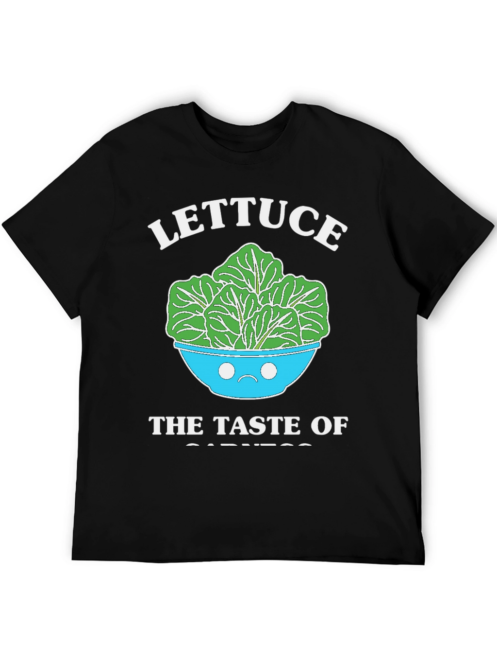 Lettuce The Taste Of Sadness T-Shirt