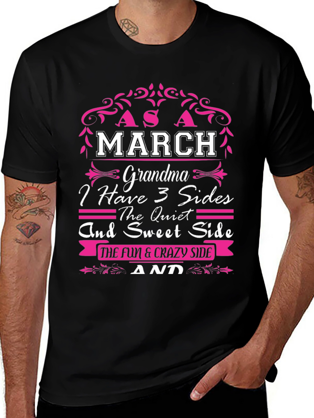 March Grandma T-Shirt - 3 Sides Quiet Sweet Fun