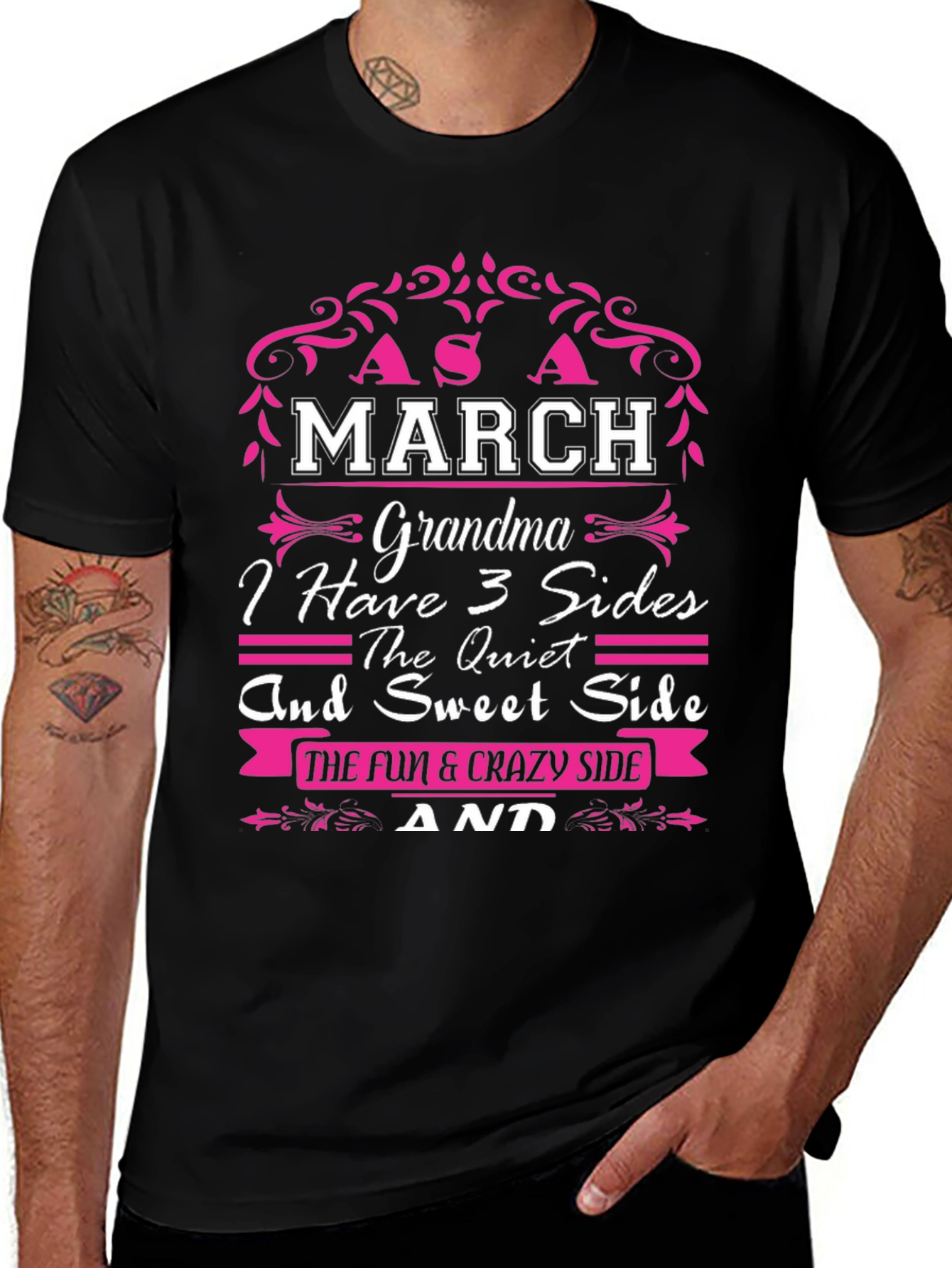 March Grandma T-Shirt - 3 Sides Quiet Sweet Fun