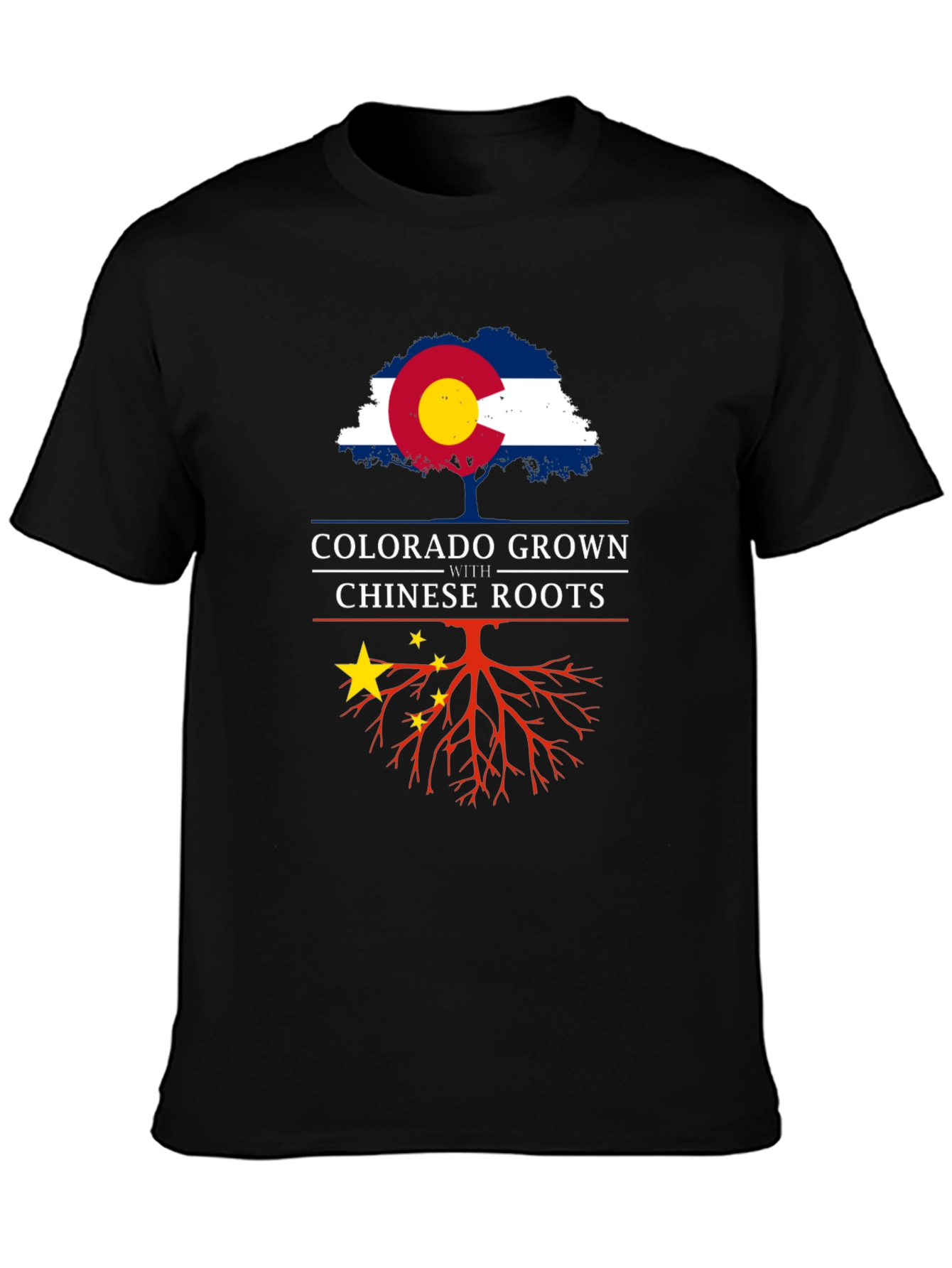 Colorado Grown With Chinese Roots T-Shirt