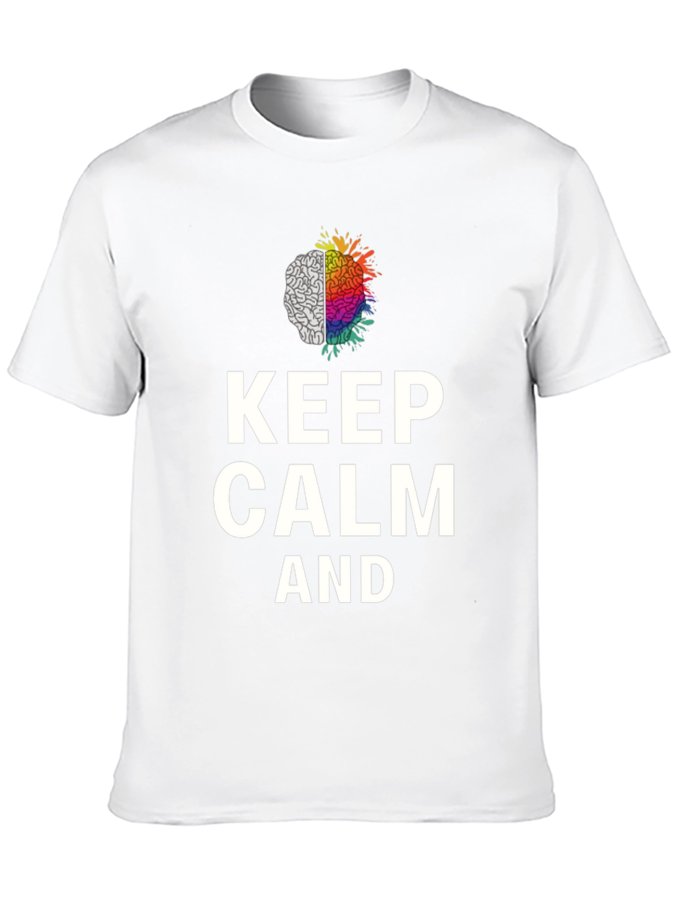 Keep Calm Brain Graphic Tee - Soft Cotton Blend