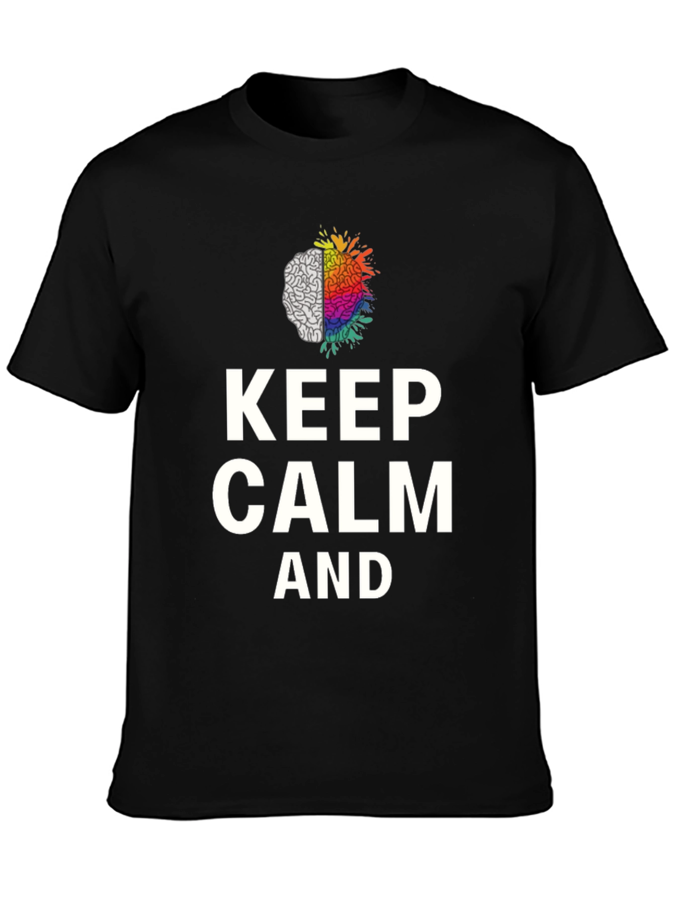 Keep Calm Brain Graphic Tee - Soft Cotton Blend