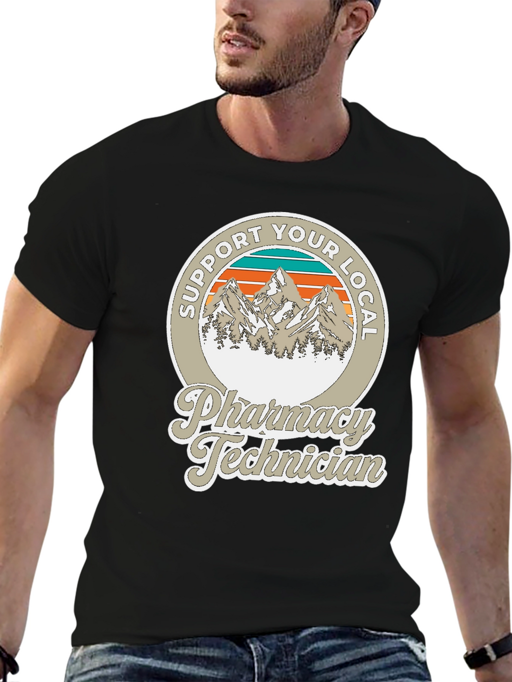 Support Your Local Pharmacy Technician T-Shirt