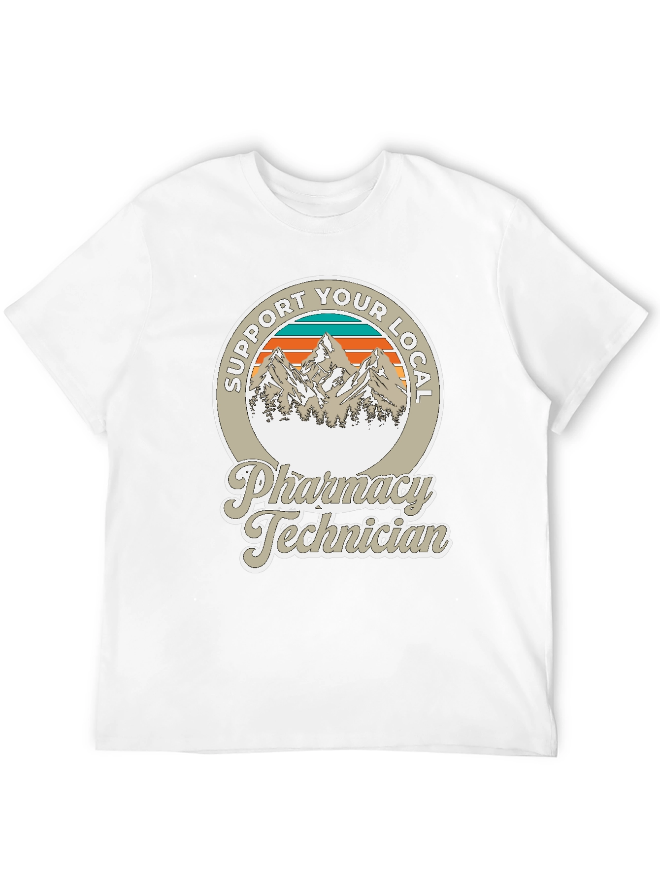 Support Your Local Pharmacy Technician T-Shirt