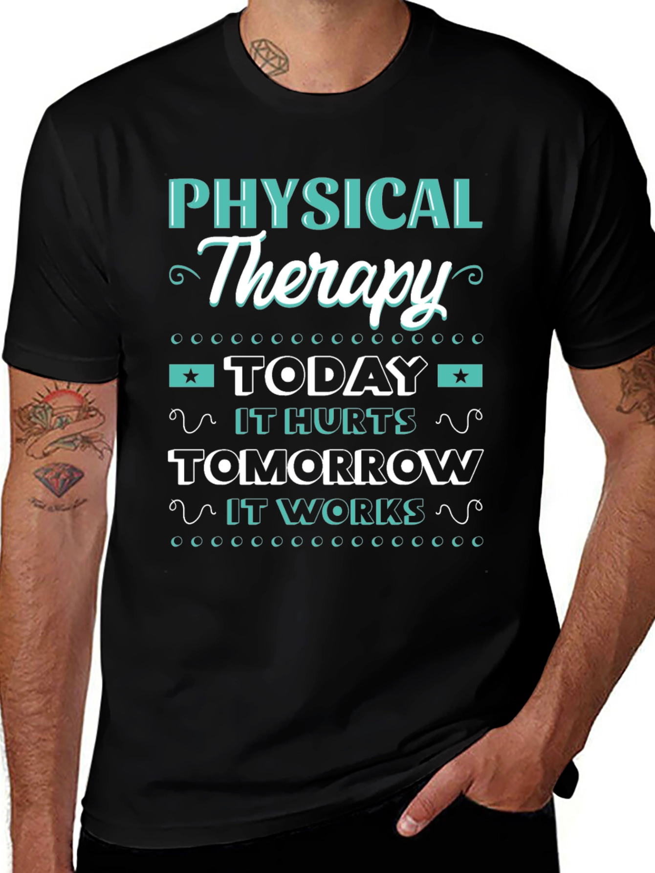 Physical Therapy T-Shirt - Today it Hurts Tomorrow it Works