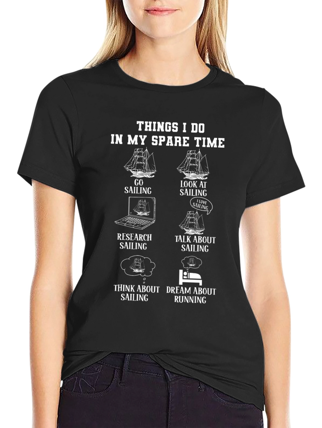 Sailing T-Shirt: Things I Do In My Spare Time