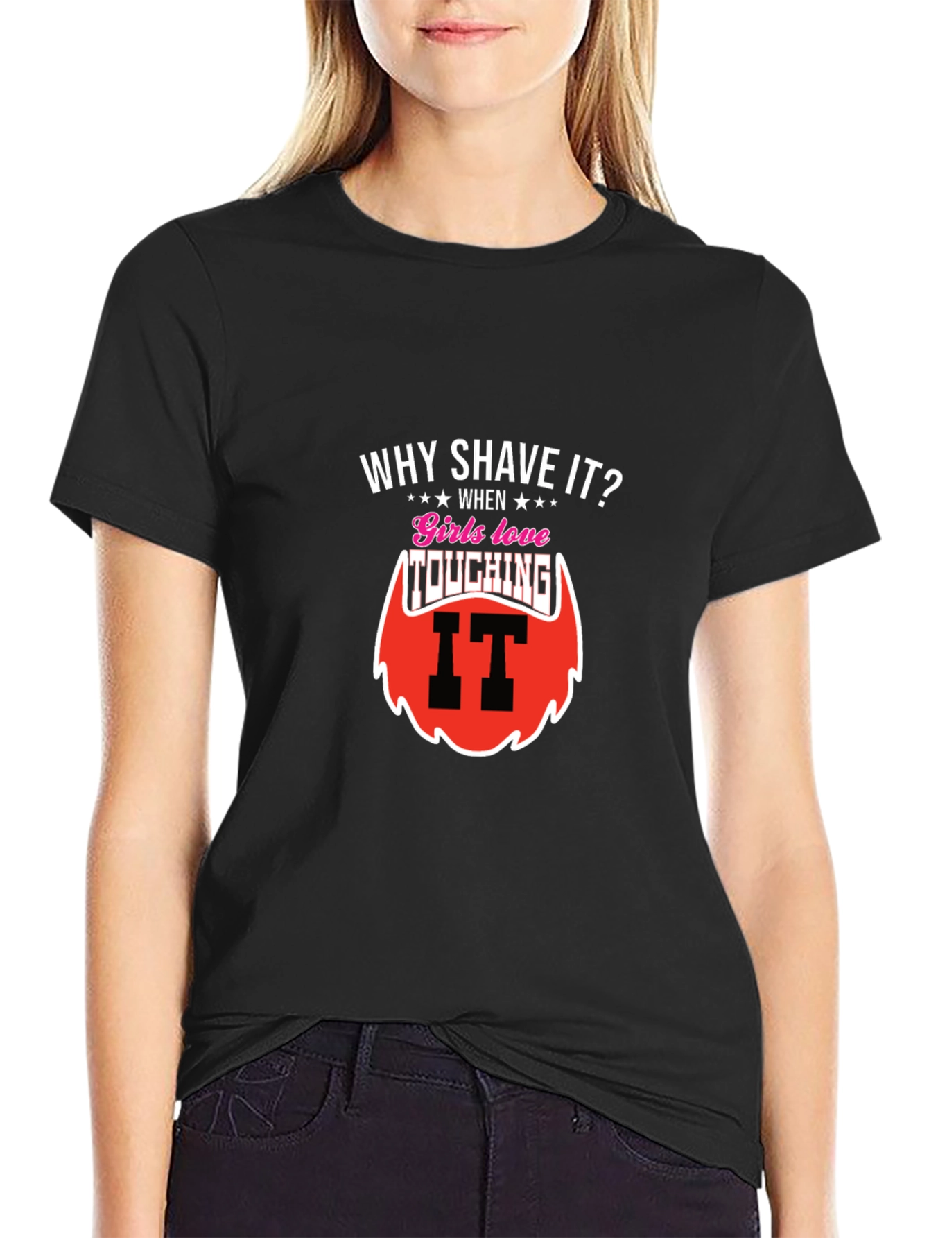 Why Shave It? Funny Beard T-Shirt