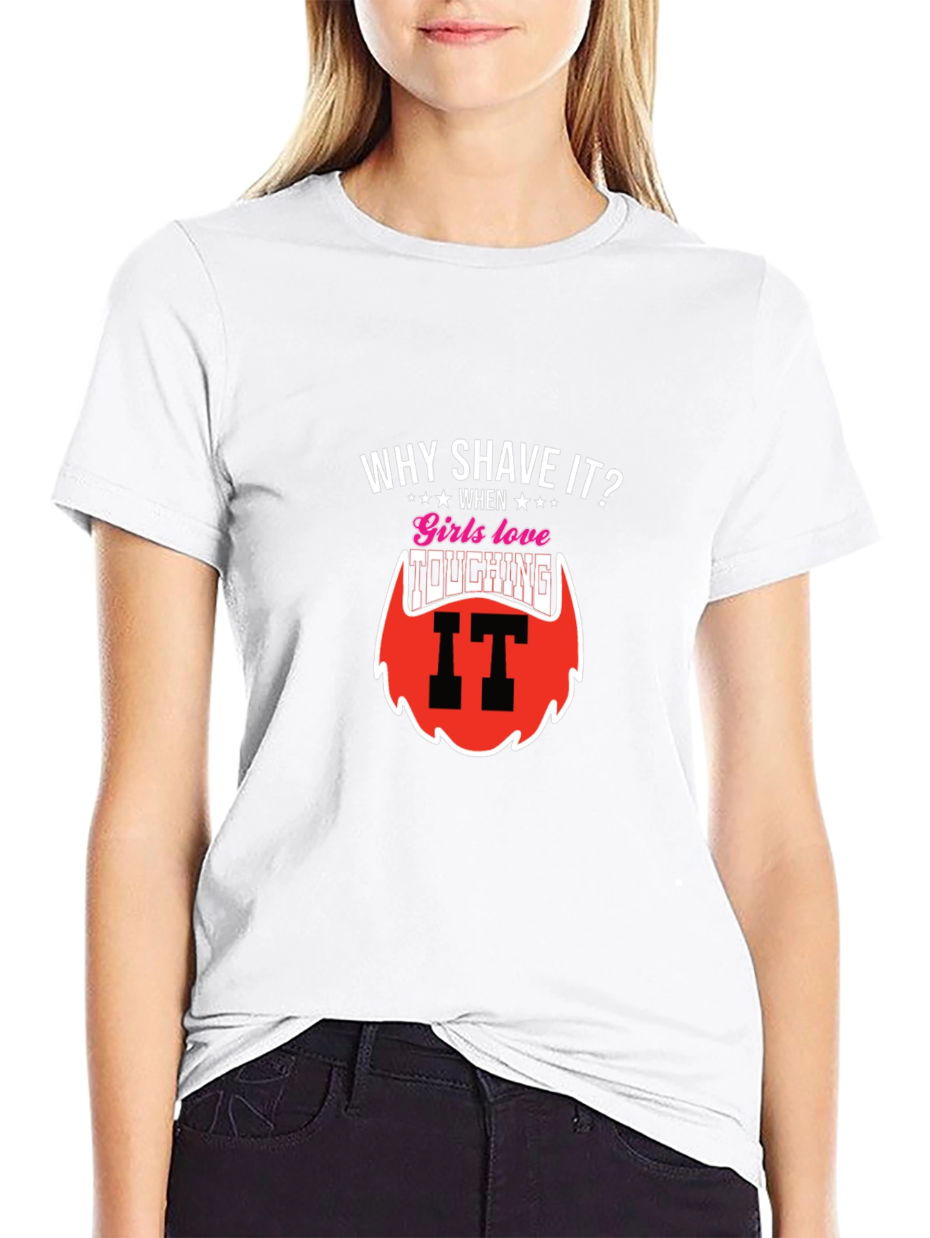 Why Shave It? Funny Beard T-Shirt