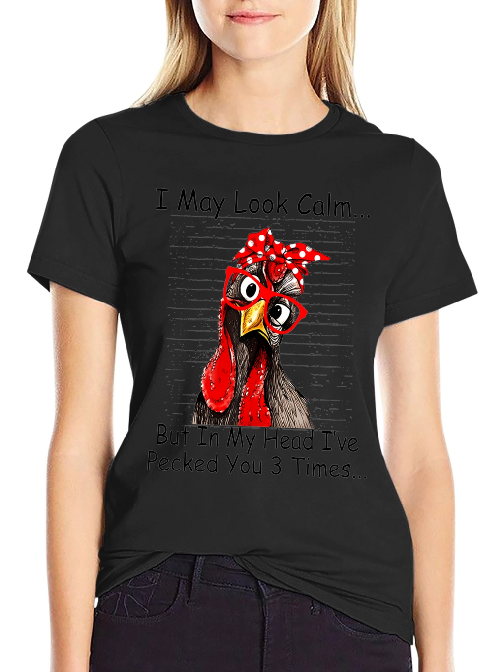 Funny Chicken T-Shirt: I May Look Calm