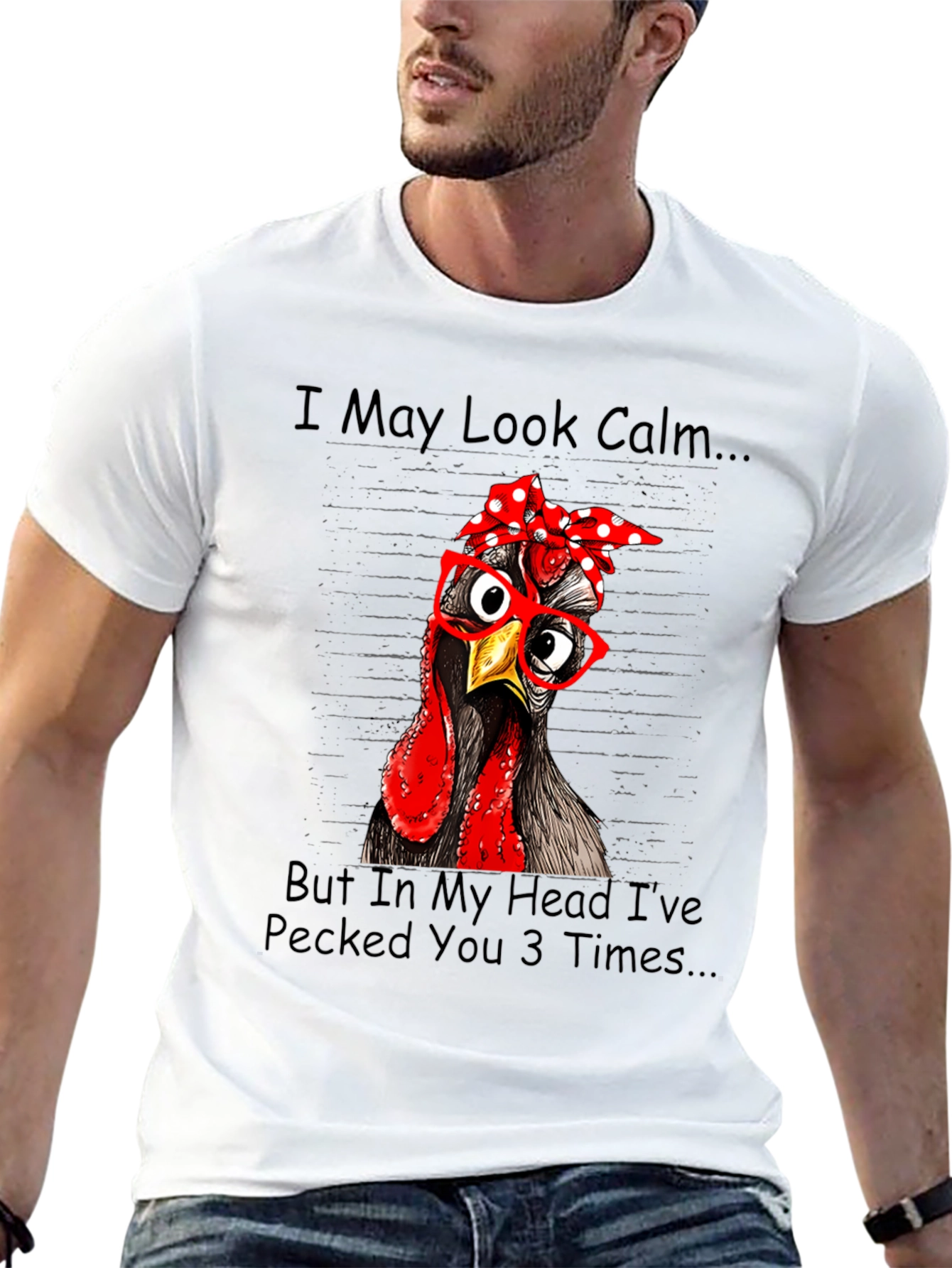 Funny Chicken T-Shirt: I May Look Calm