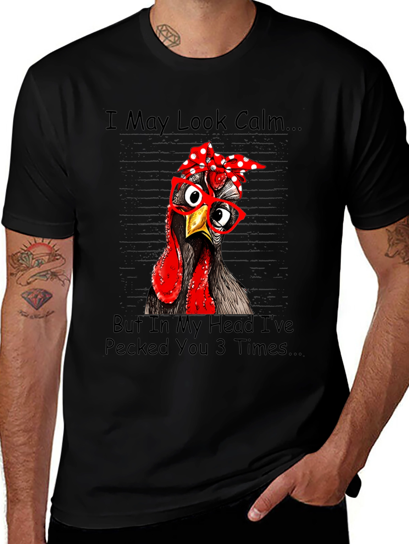 Funny Chicken T-Shirt: I May Look Calm