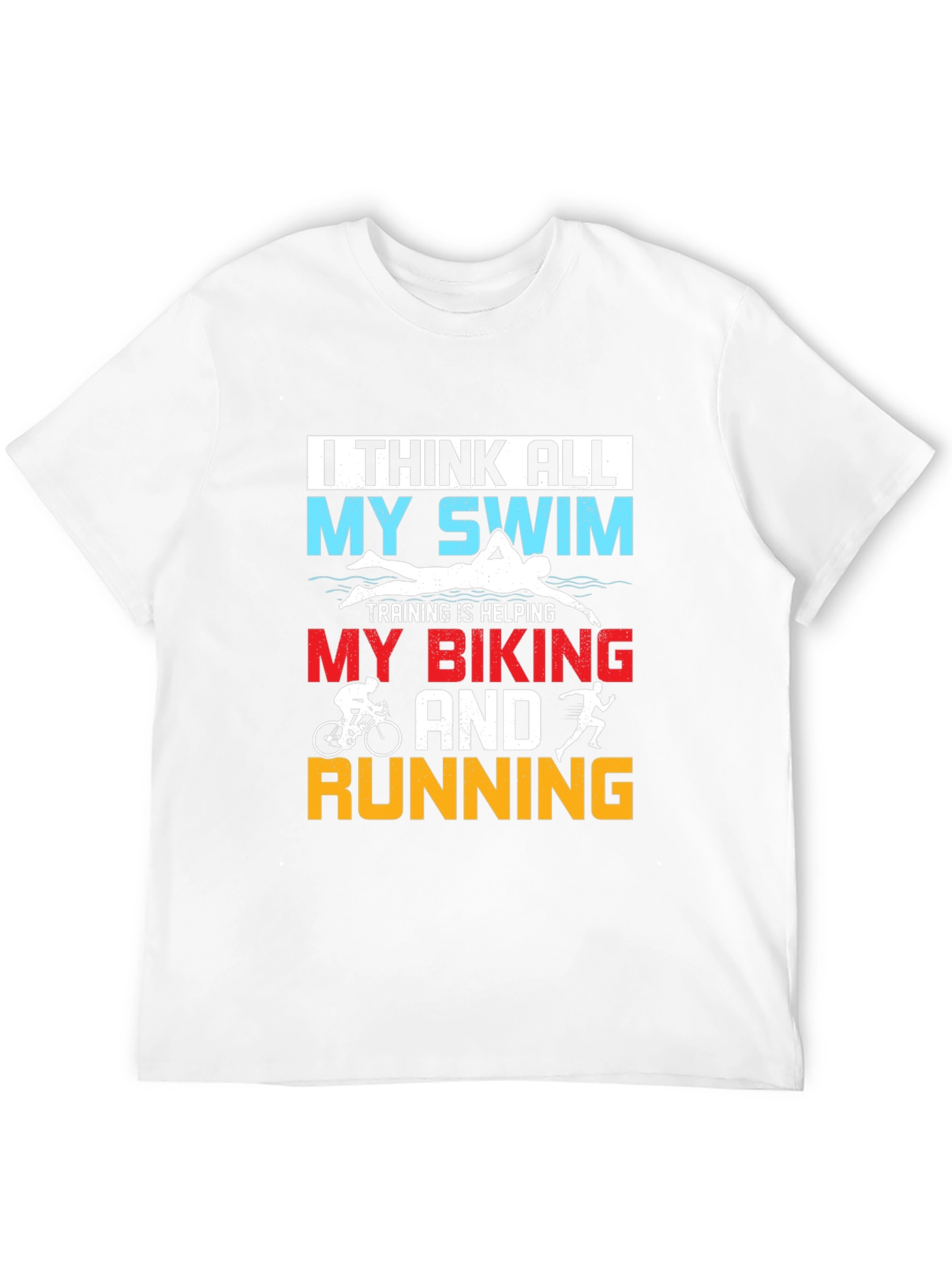 Triathlon Training Tee: Swim Bike Run