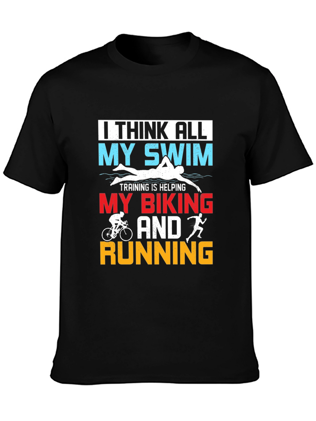 Triathlon Training Tee: Swim Bike Run