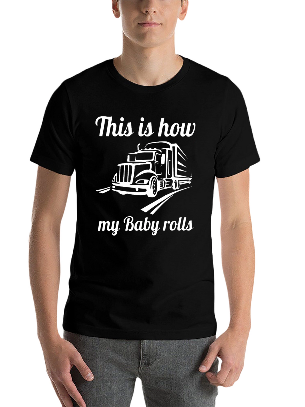 This is How My Baby Rolls Trucker T-Shirt