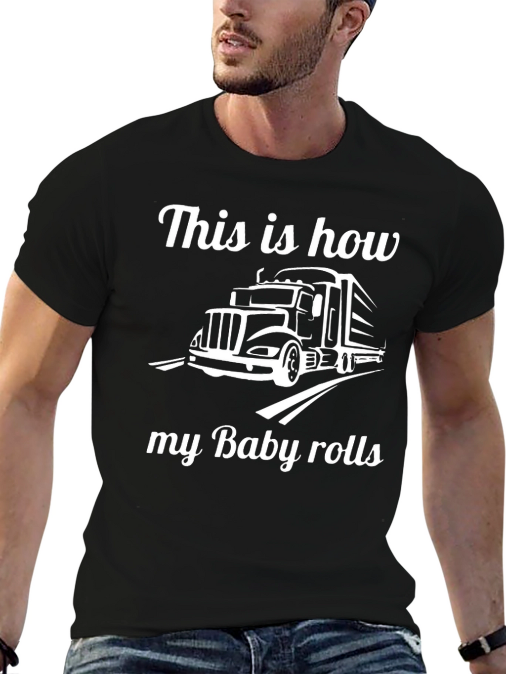 This is How My Baby Rolls Trucker T-Shirt