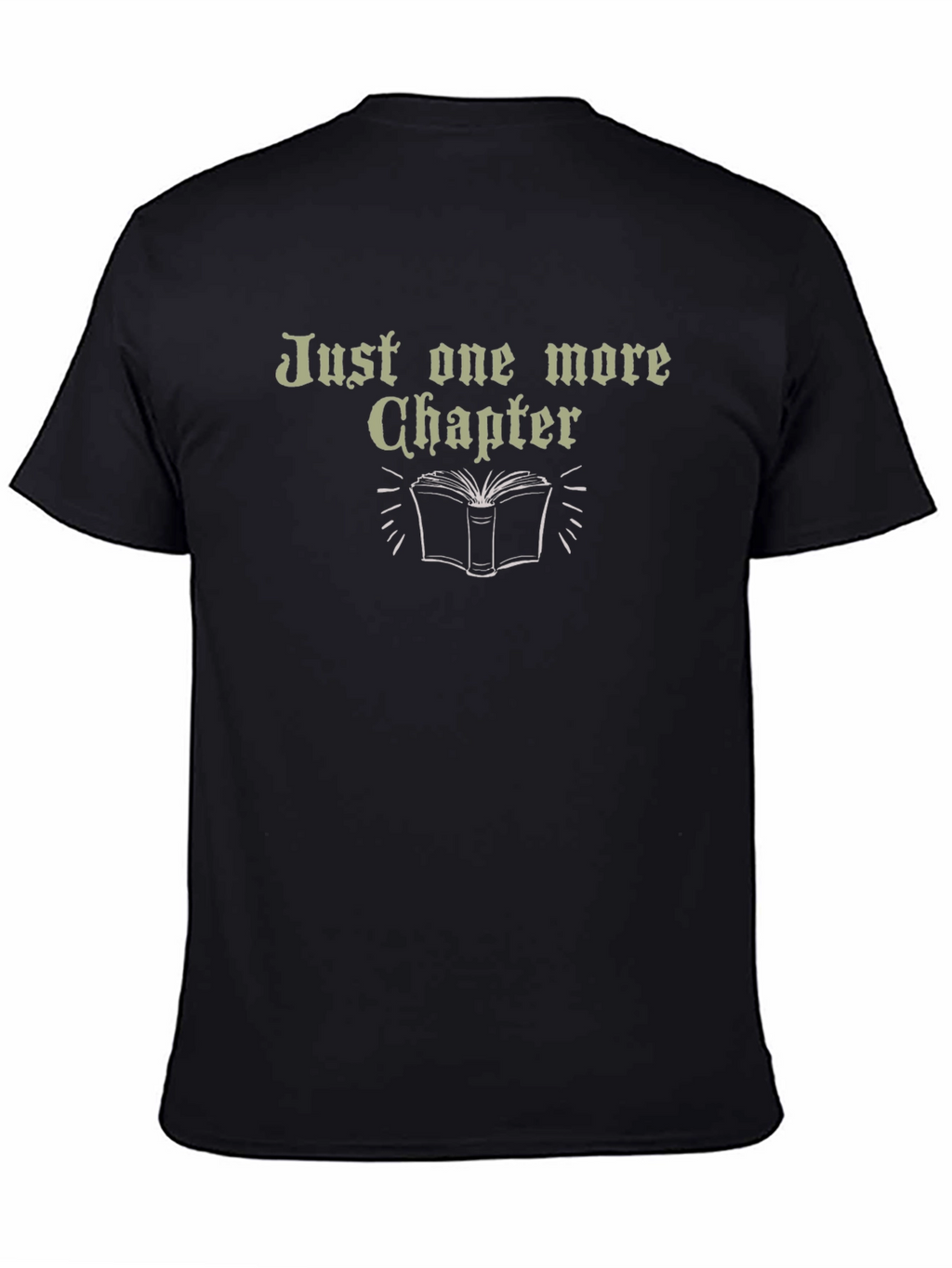 Just One More Chapter T-Shirt Reader Tee