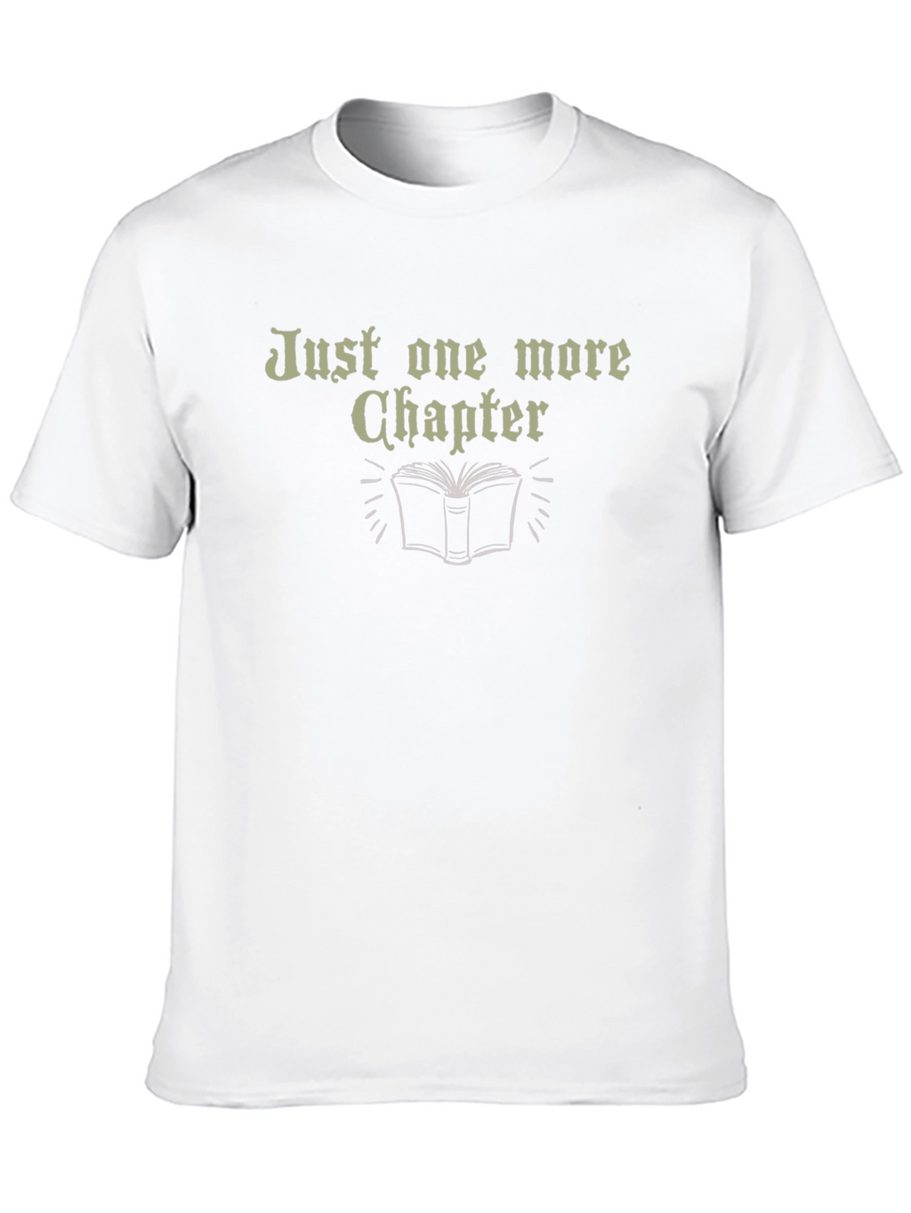 Just One More Chapter T-Shirt Reader Tee