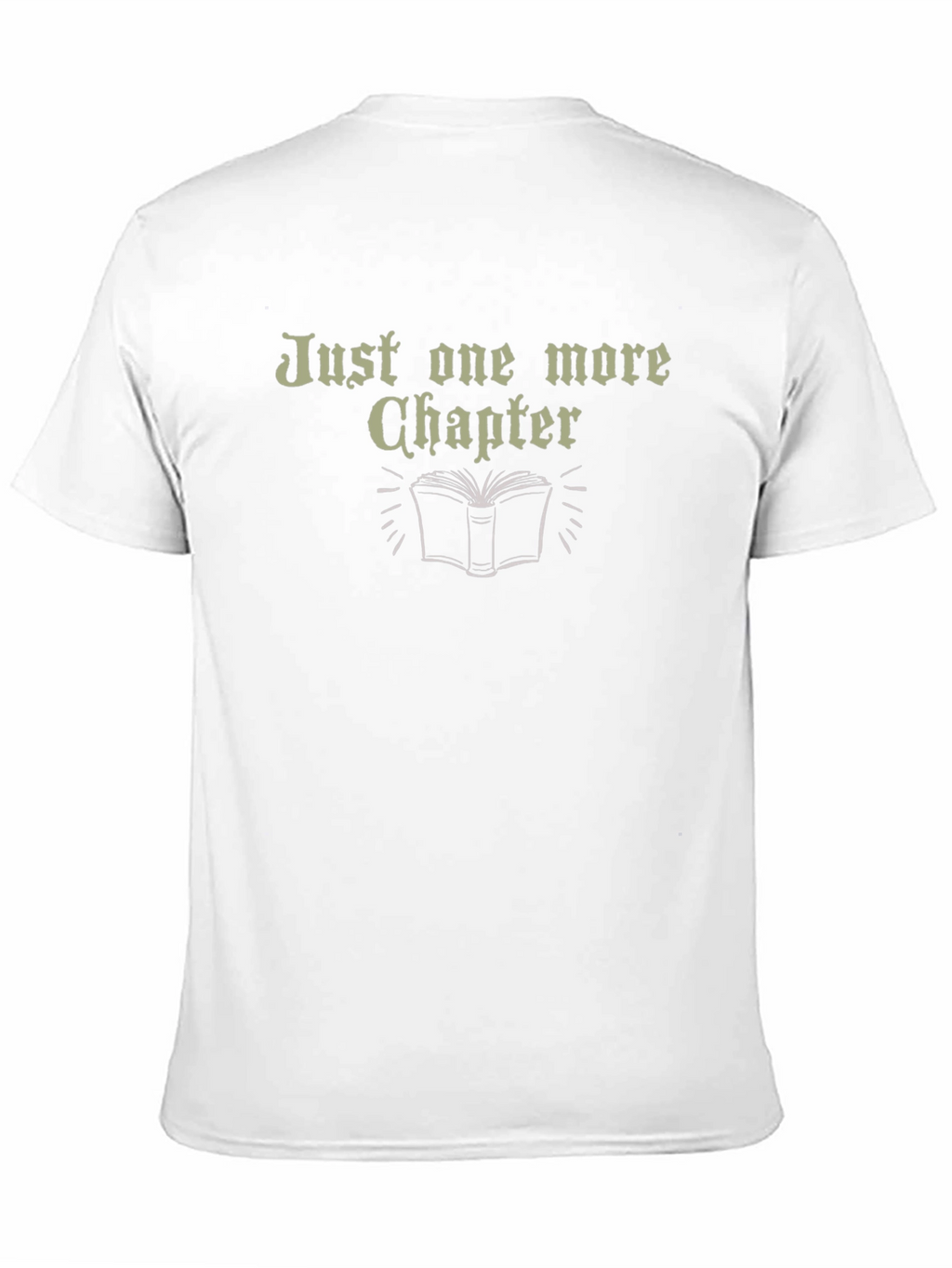 Just One More Chapter T-Shirt Reader Tee