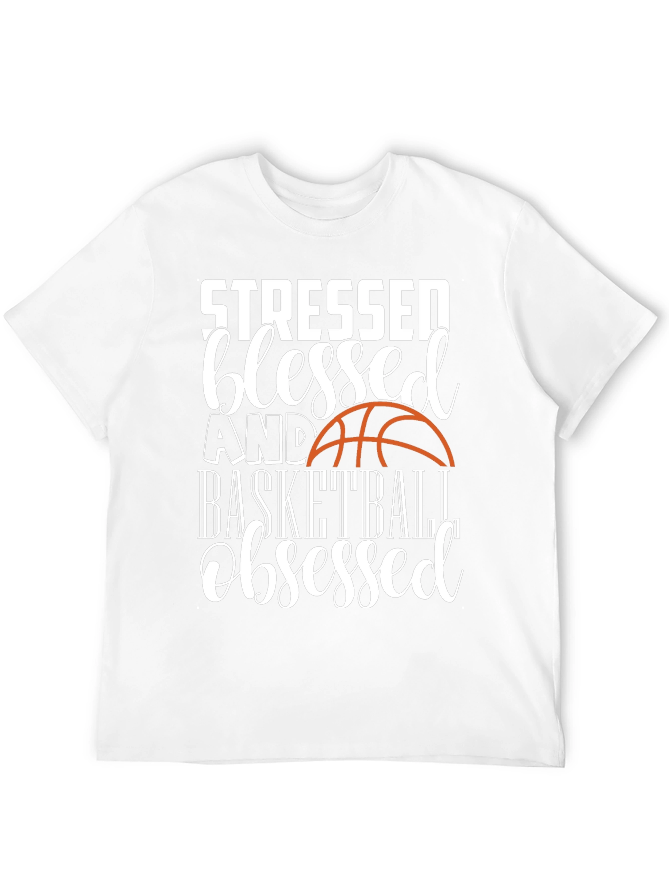 Stressed Blessed Basketball Obsessed Graphic Tee
