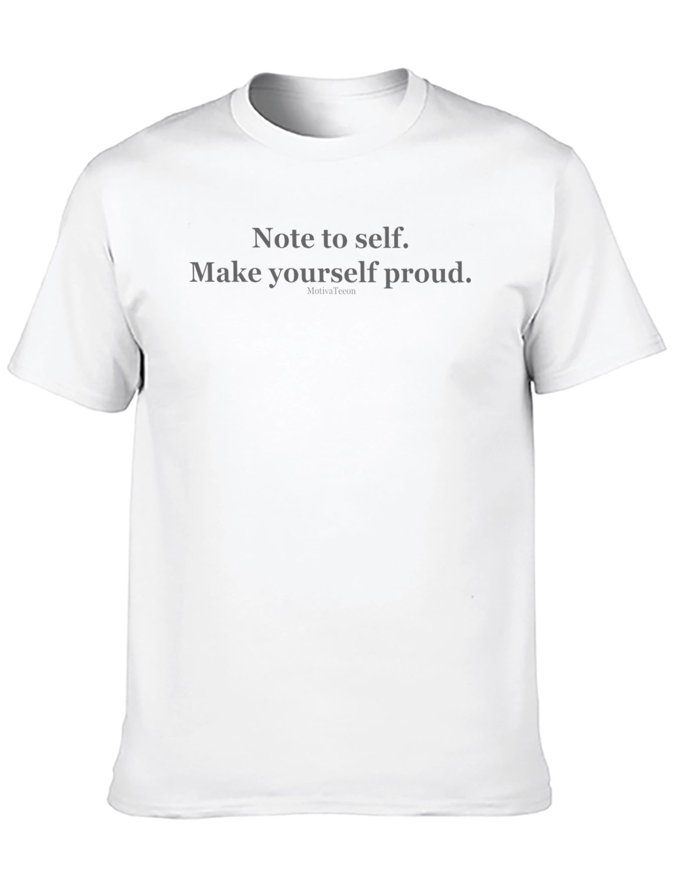 Note To Self Graphic Tee - Make Yourself Proud
