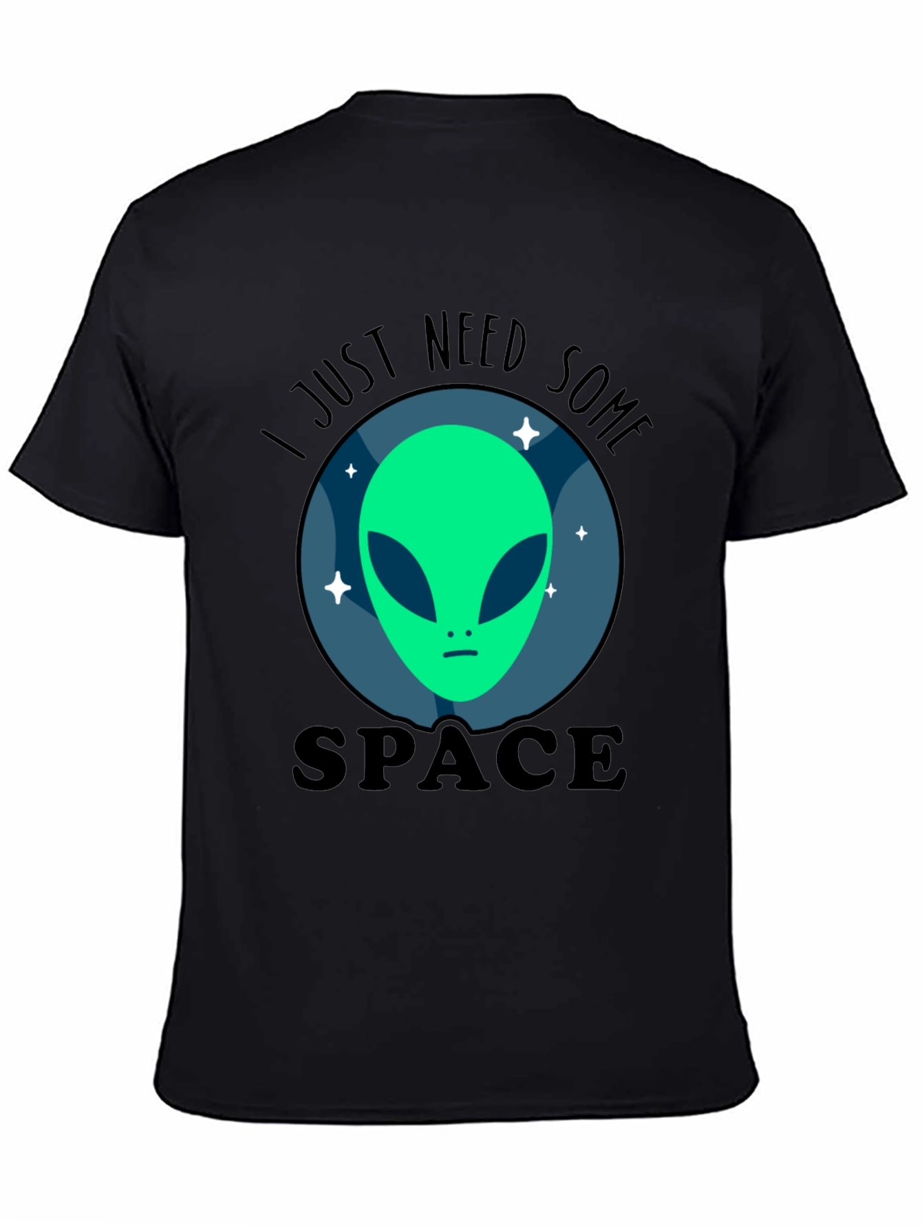 I Just Need Some Space Alien Graphic T-Shirt