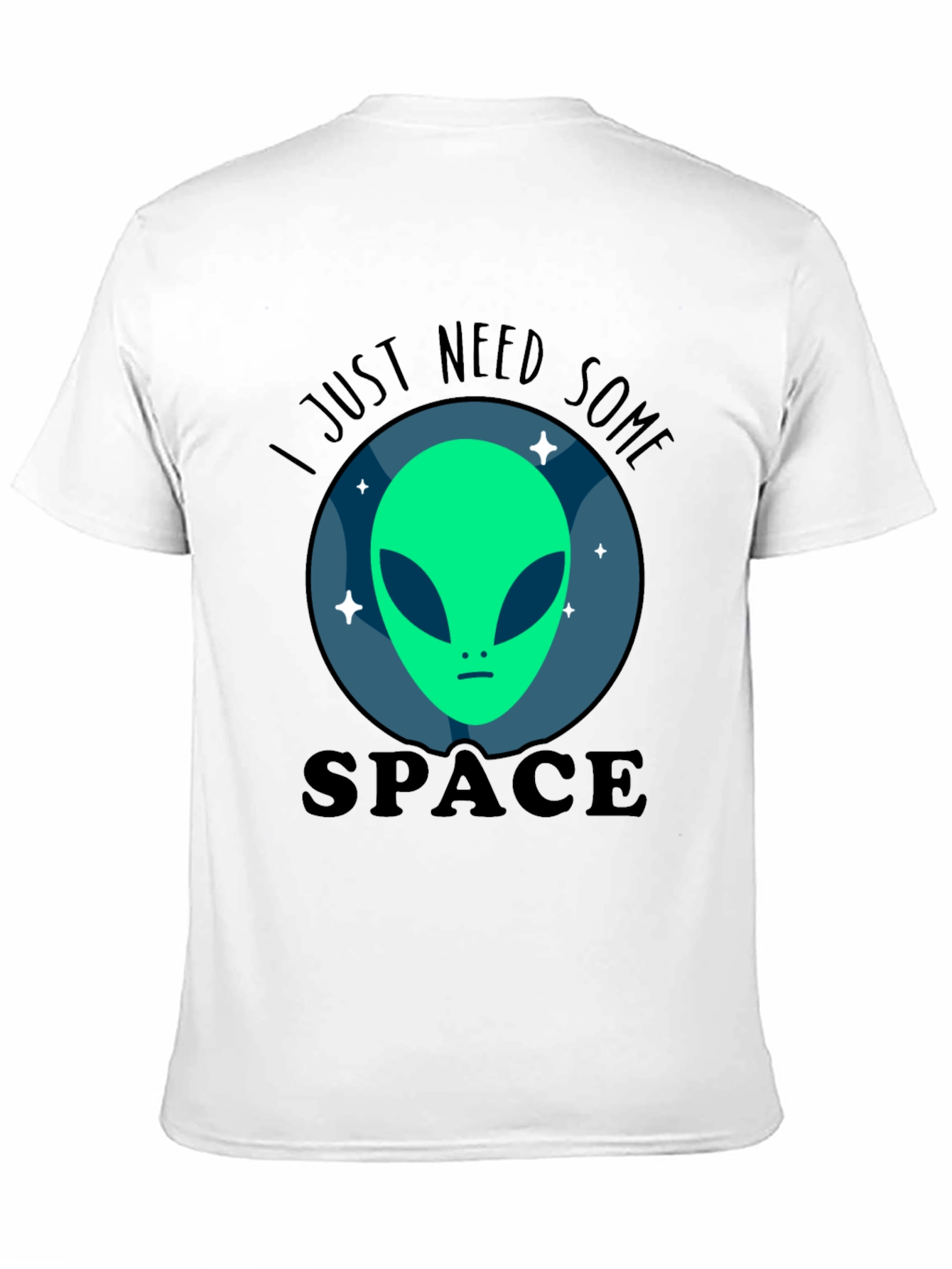 I Just Need Some Space Alien Graphic T-Shirt
