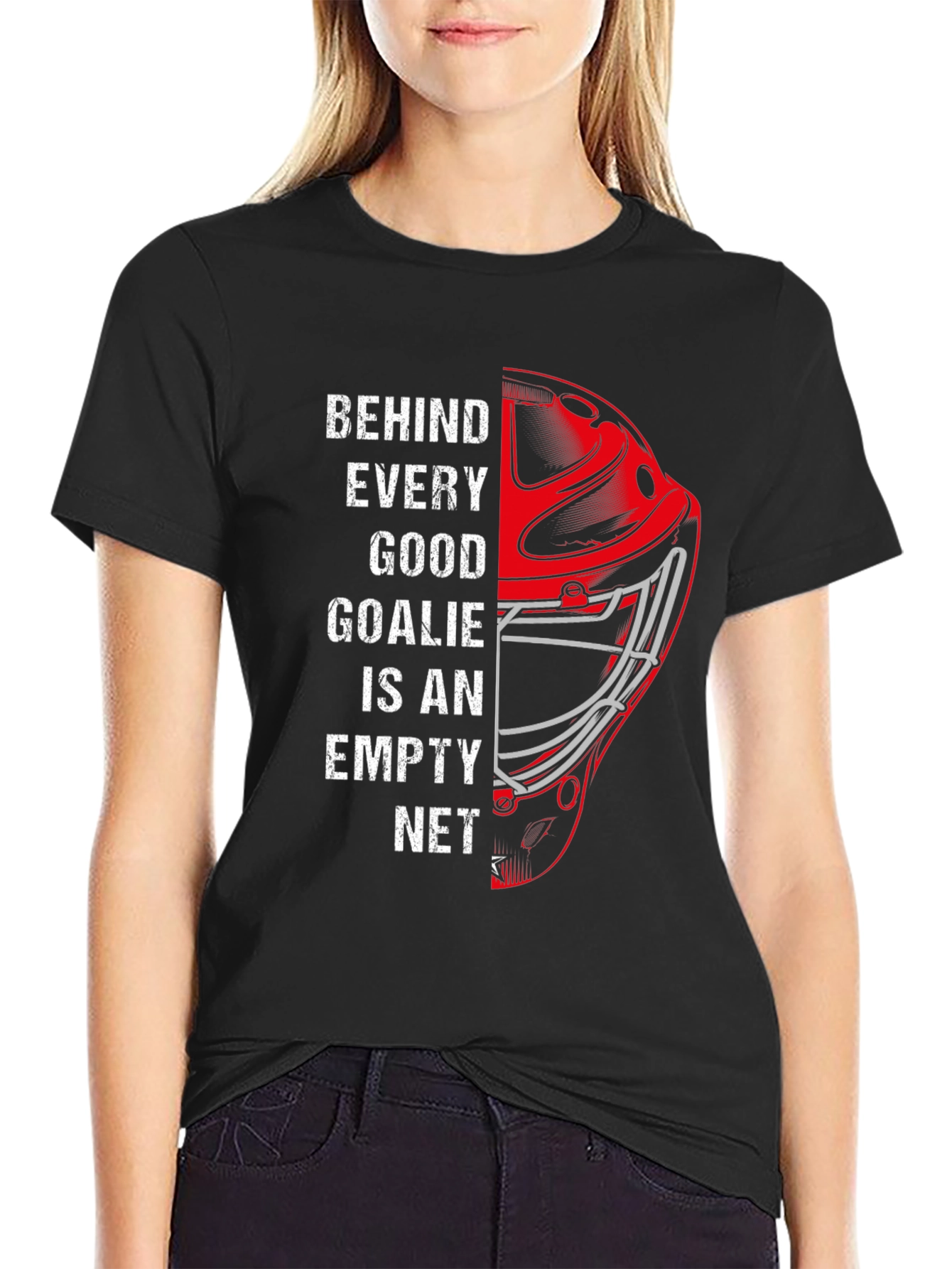 Behind Every Good Goalie - Hockey Graphic Tee