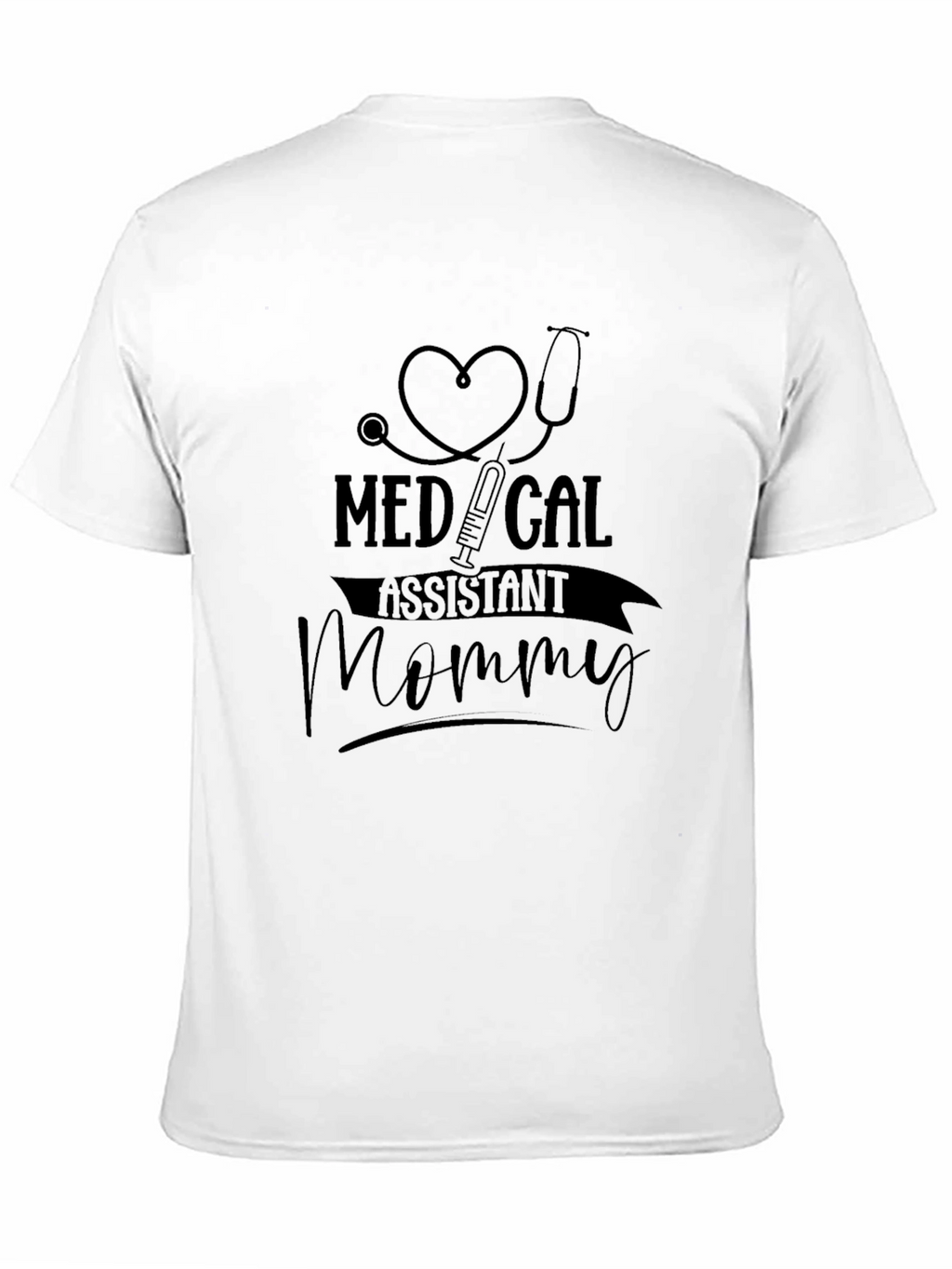 Medical Assistant Mommy T-Shirt