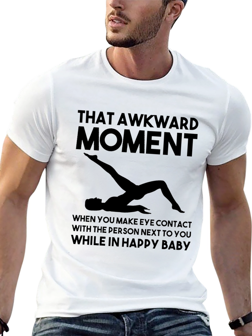 Awkward Moment Yoga T-Shirt - Happy Baby Pose Tee
