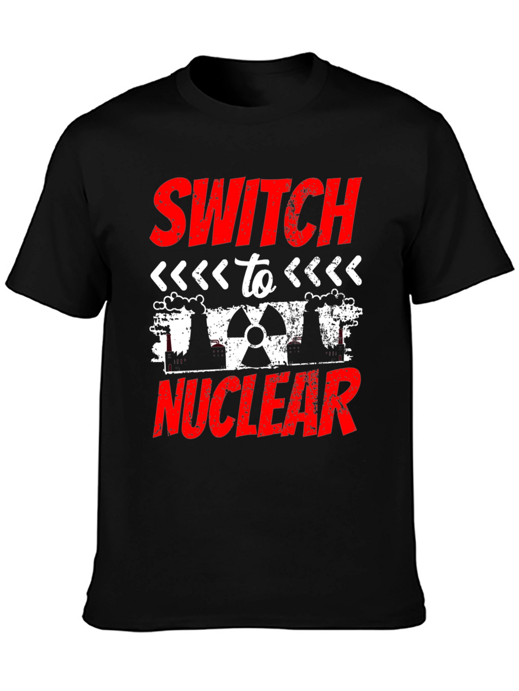Switch To Nuclear T-Shirt - Pro Nuclear Energy Tee