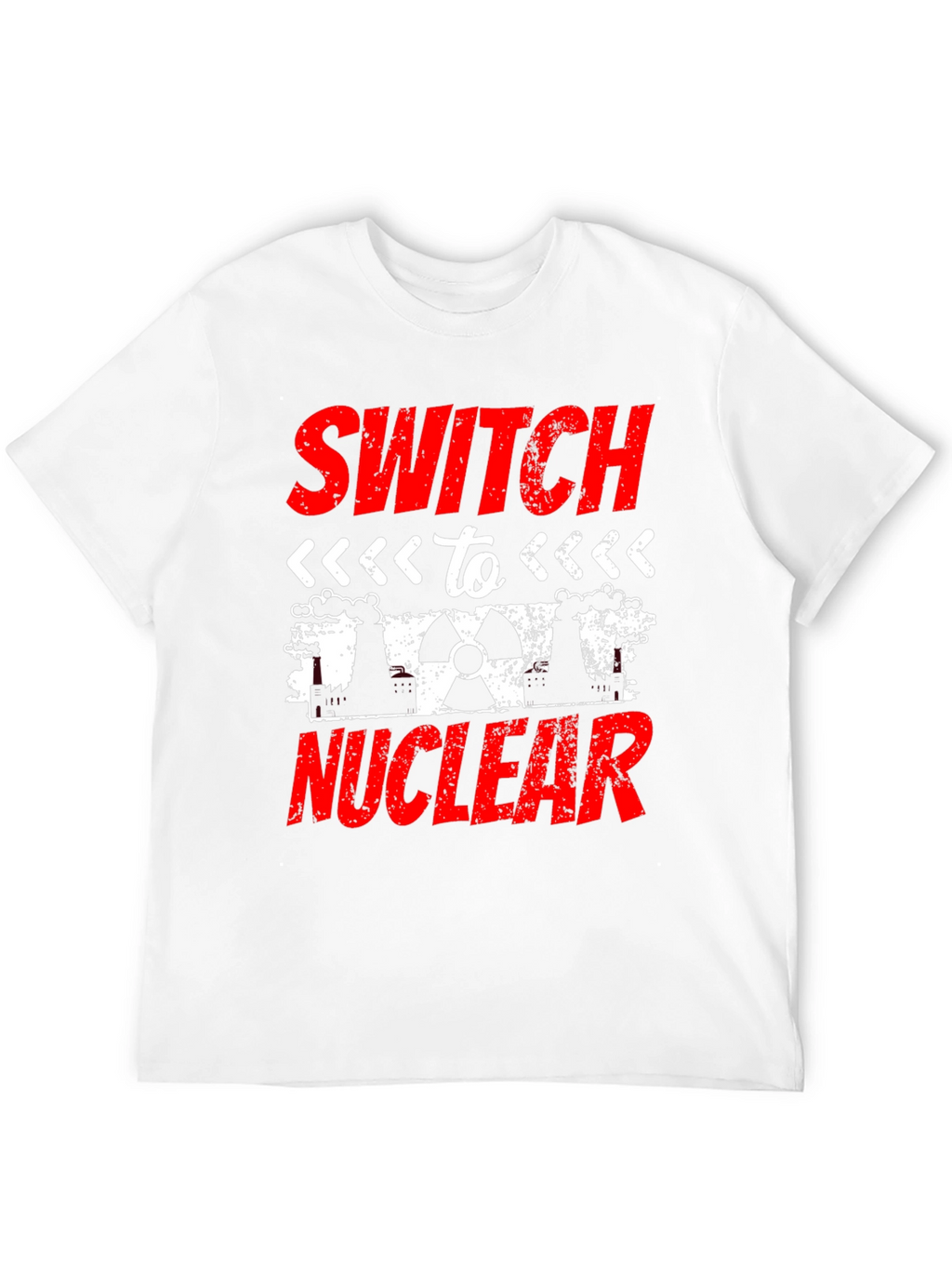Switch To Nuclear T-Shirt - Pro Nuclear Energy Tee
