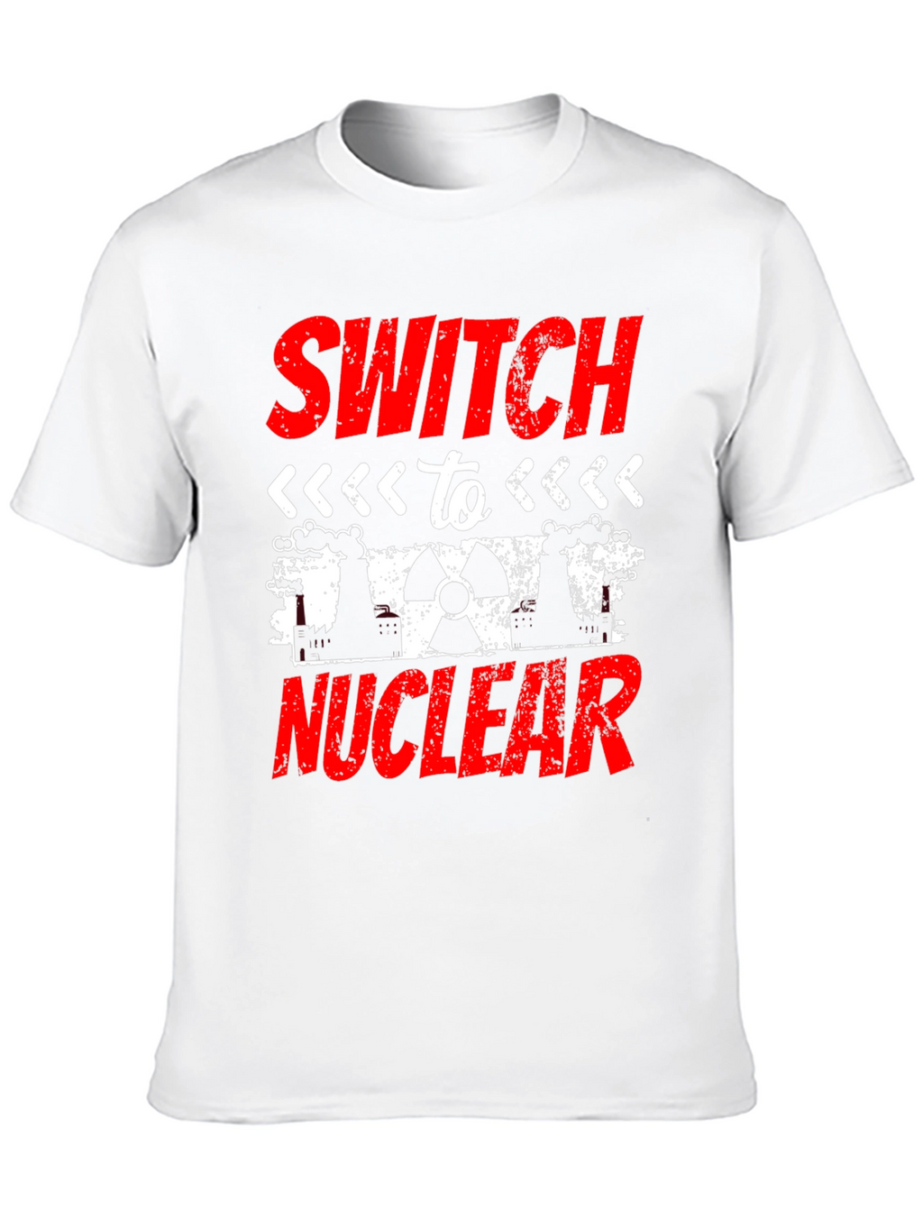 Switch To Nuclear T-Shirt - Pro Nuclear Energy Tee