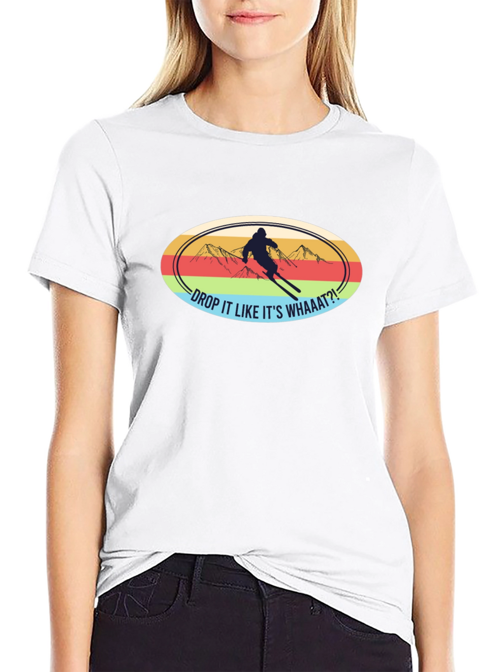 Drop It Like Its Whaaat?! Ski T-Shirt