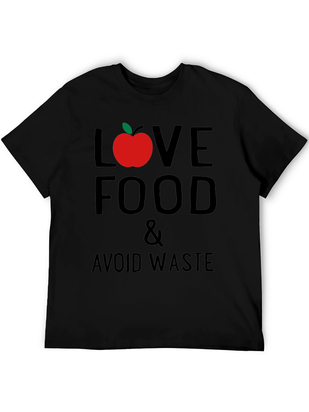 Love Food Avoid Waste Graphic T-Shirt