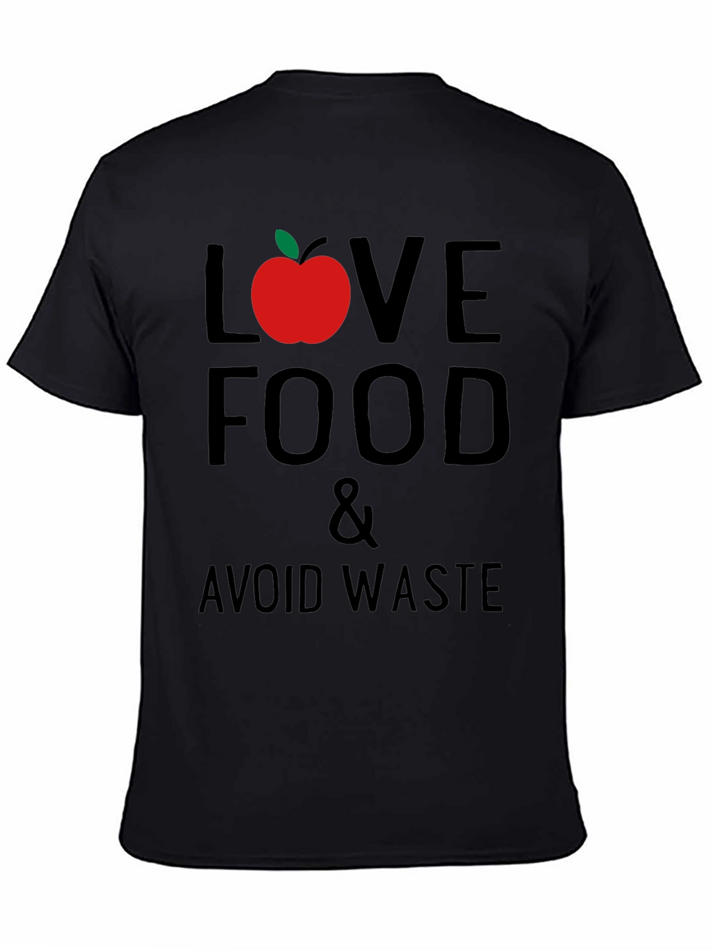 Love Food Avoid Waste Graphic T-Shirt