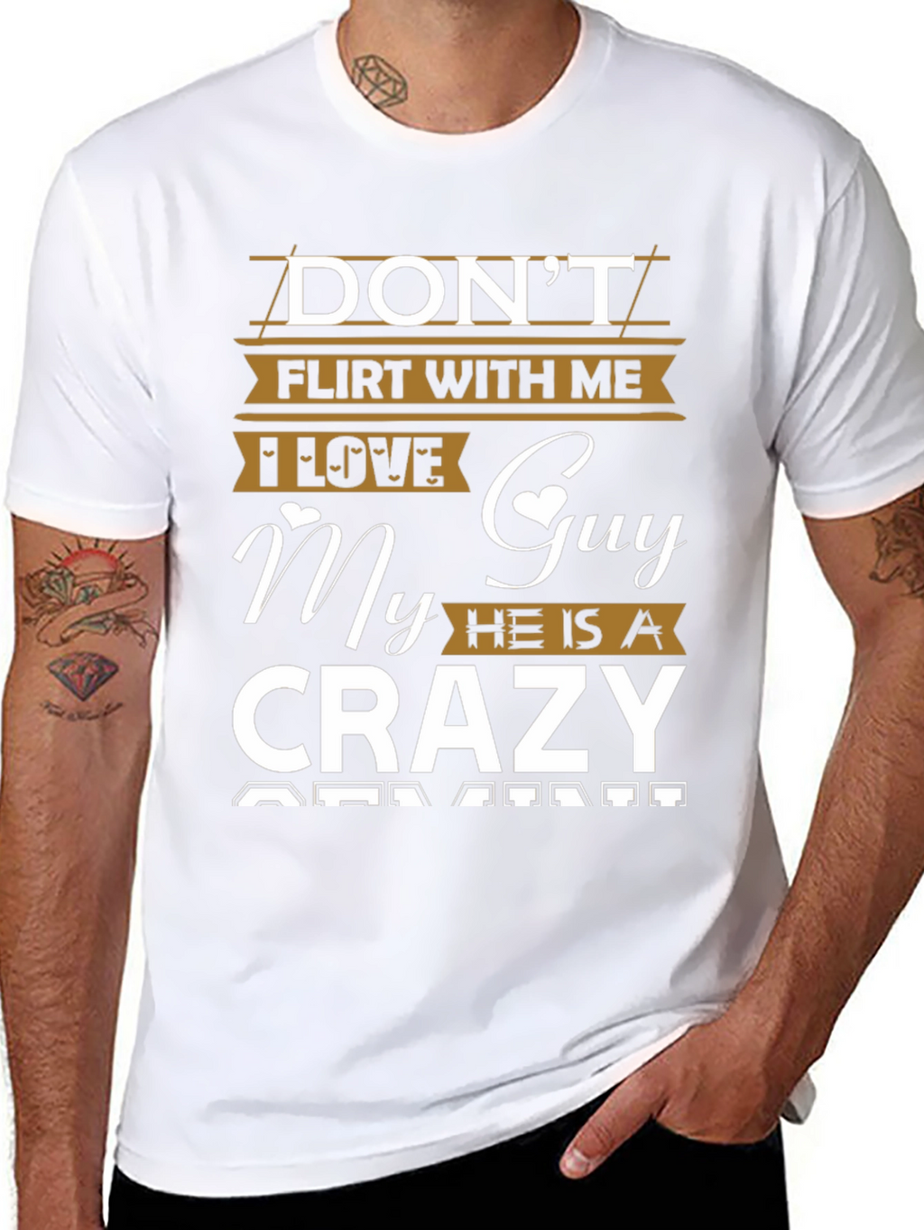 Dont Flirt With Me Crazy Guy T-Shirt