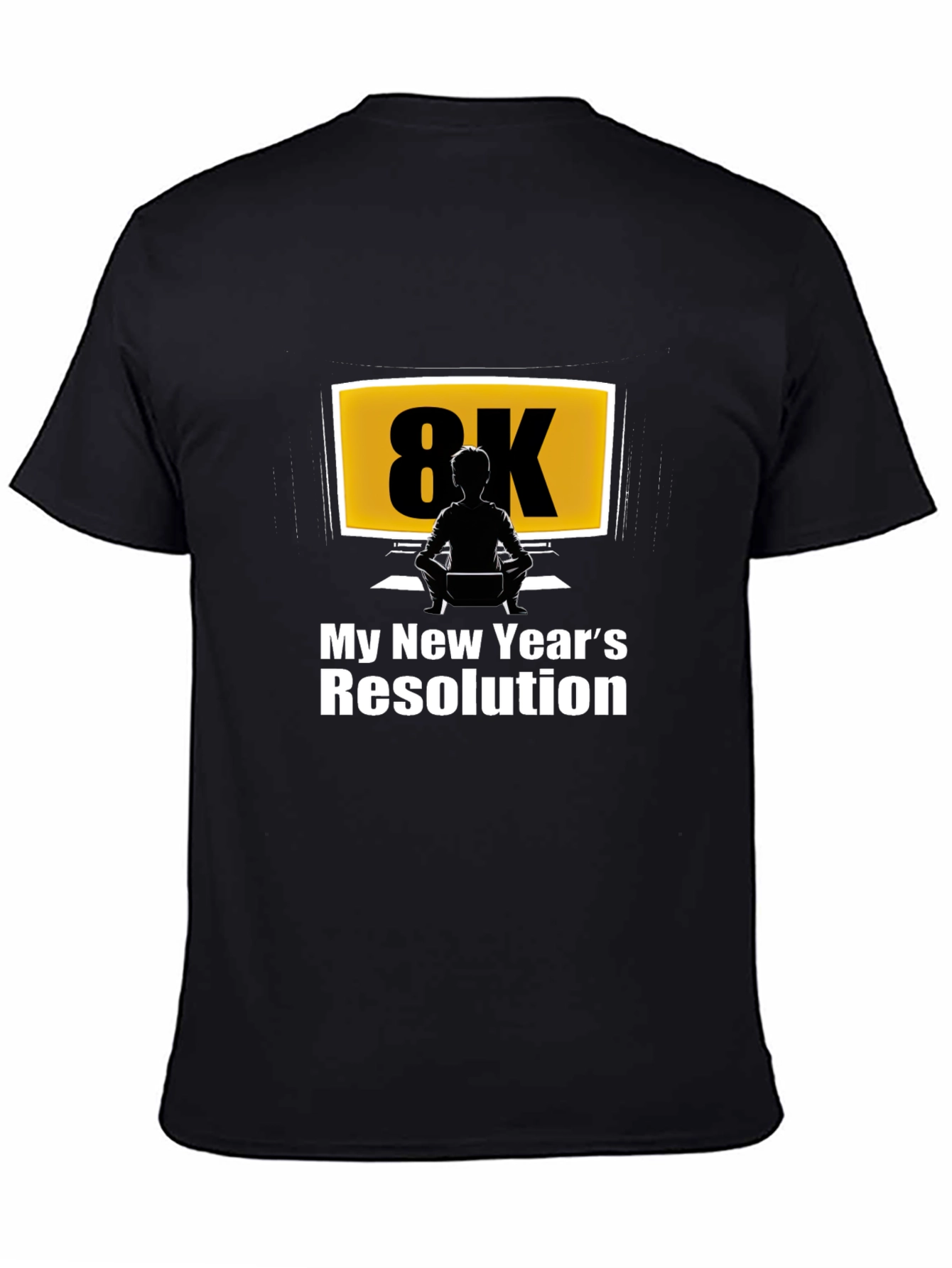 8K New Years Resolution Black T-Shirt
