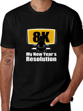 8K New Years Resolution Black T-Shirt