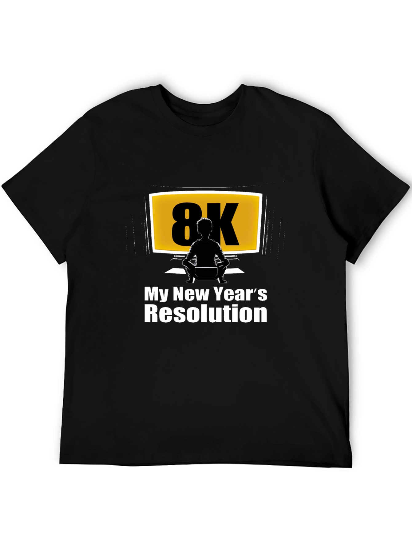 8K New Years Resolution Black T-Shirt