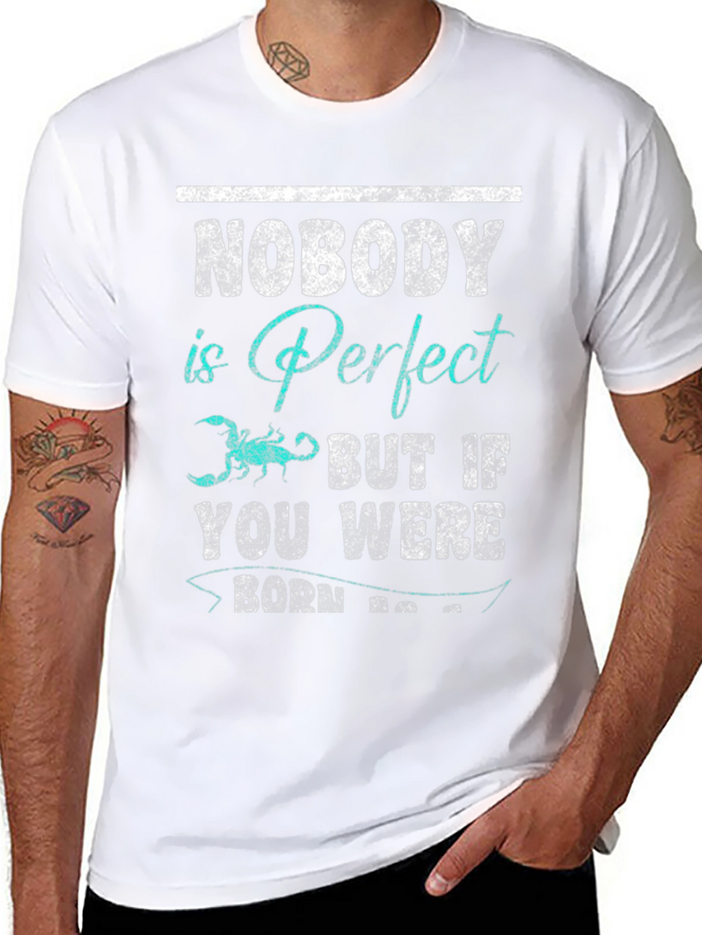 Nobody is Perfect Scorpio T-Shirt