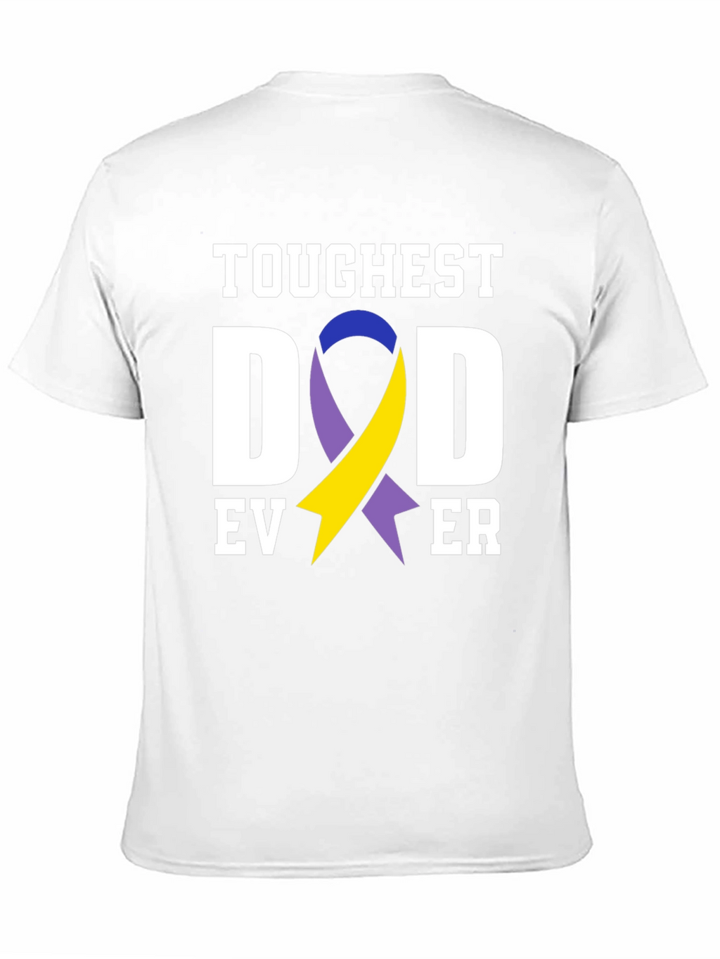 Toughest Dad Ever T-Shirt Down Syndrome Awareness