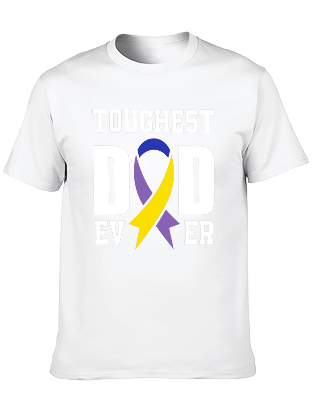 Toughest Dad Ever T-Shirt Down Syndrome Awareness