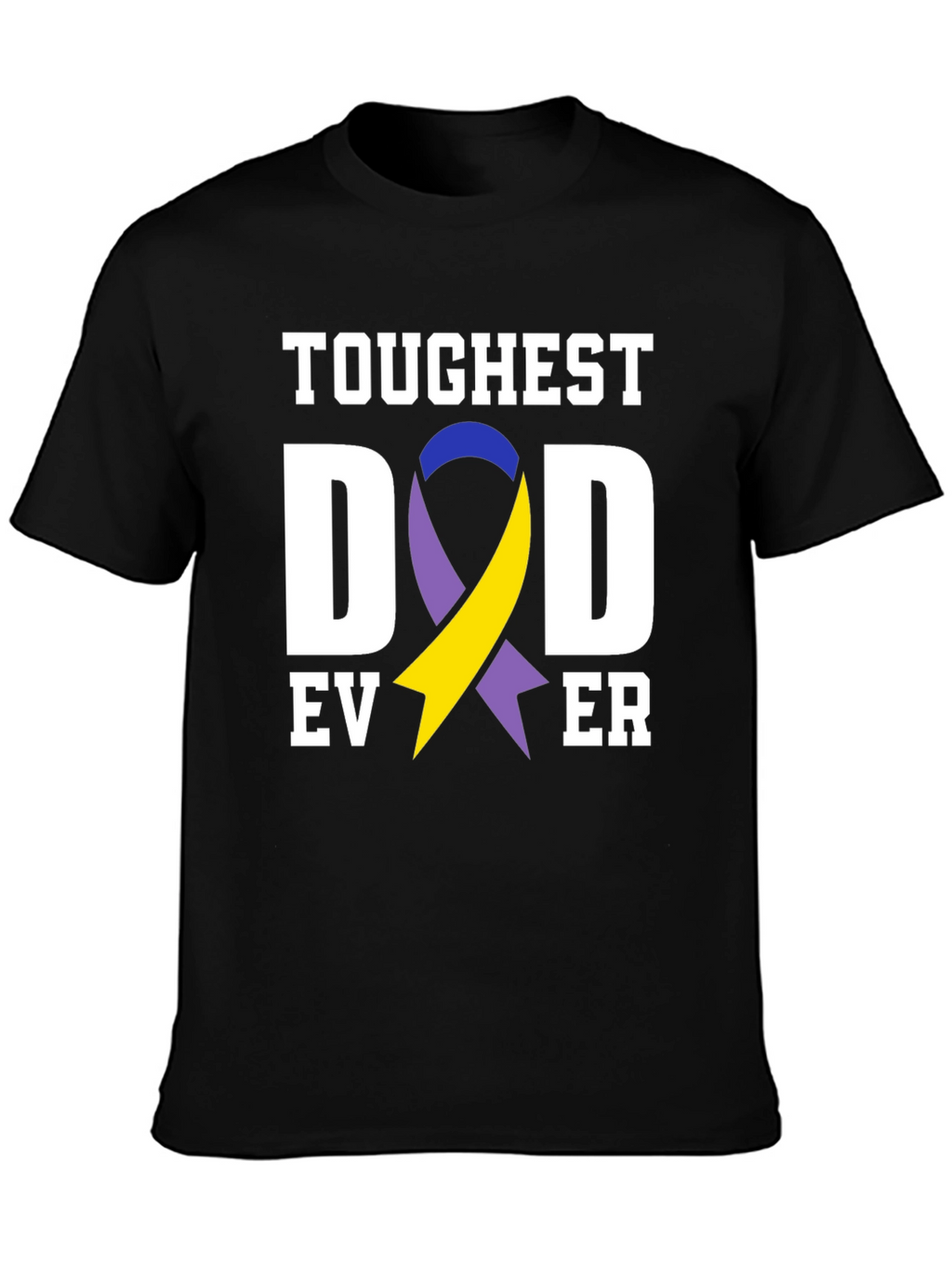 Toughest Dad Ever T-Shirt Down Syndrome Awareness