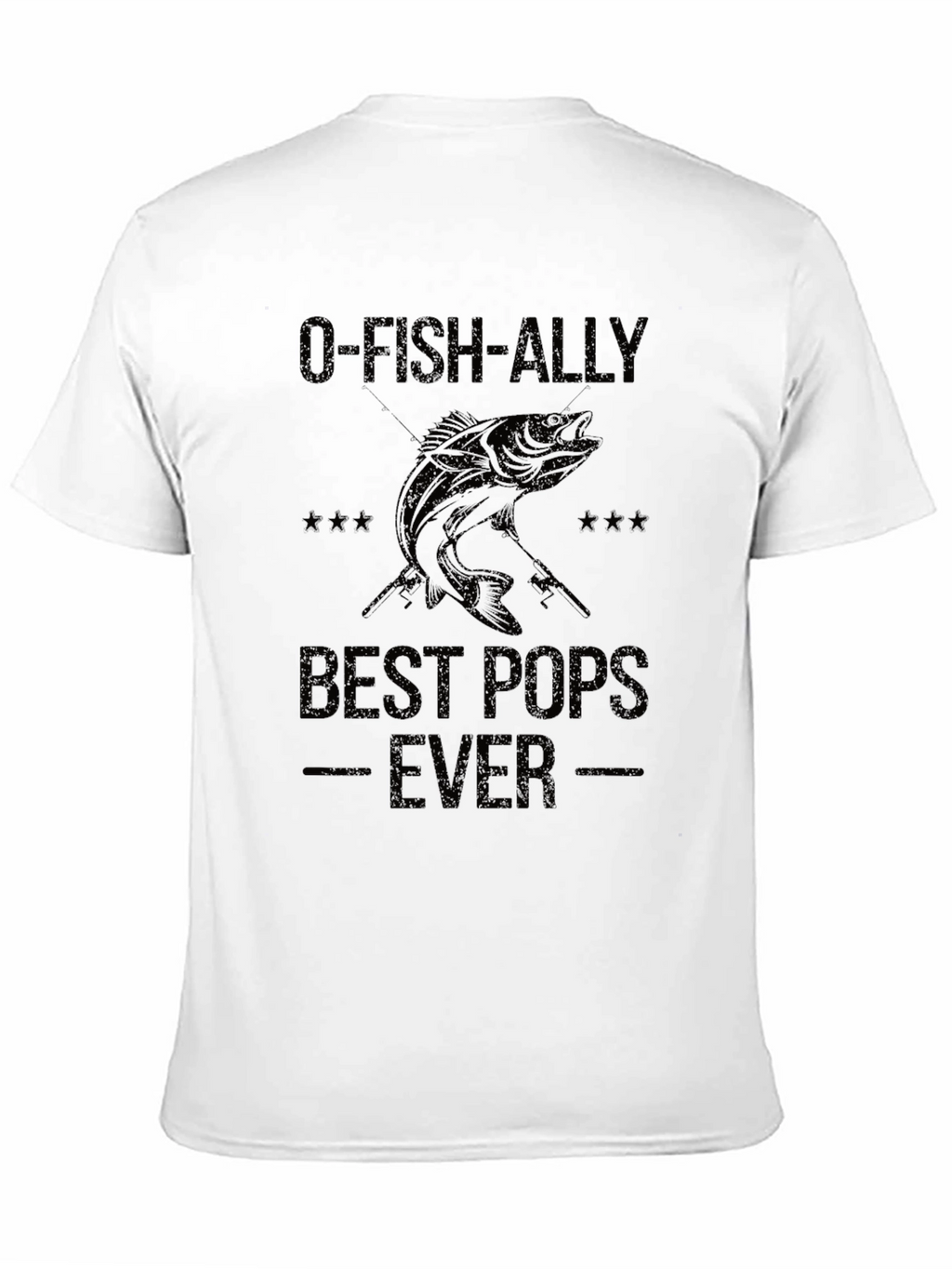 O-FISH-ALLY Best Pops Ever T-Shirt